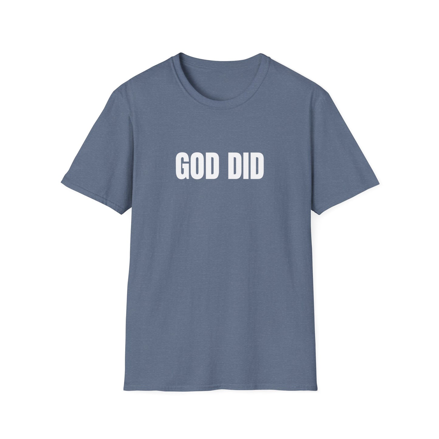 GOD DID T-Shirt