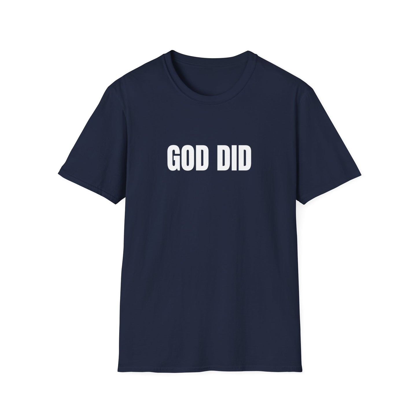 GOD DID T-Shirt